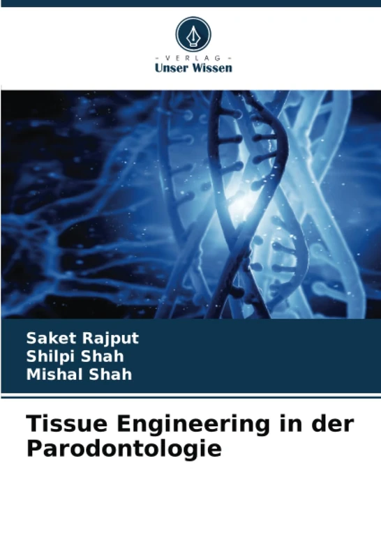 Tissue Engineering in der Parodontologie