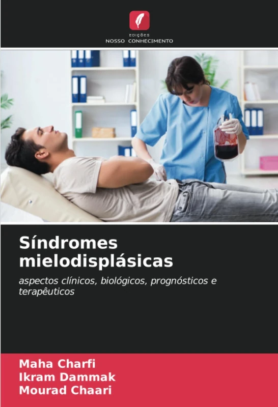 Síndromes mielodisplásicas: aspectos clínicos, biológicos, prognósticos e terapêuticos