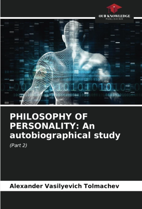 PHILOSOPHY OF PERSONALITY: An autobiographical study: (Part 2) - Image 1