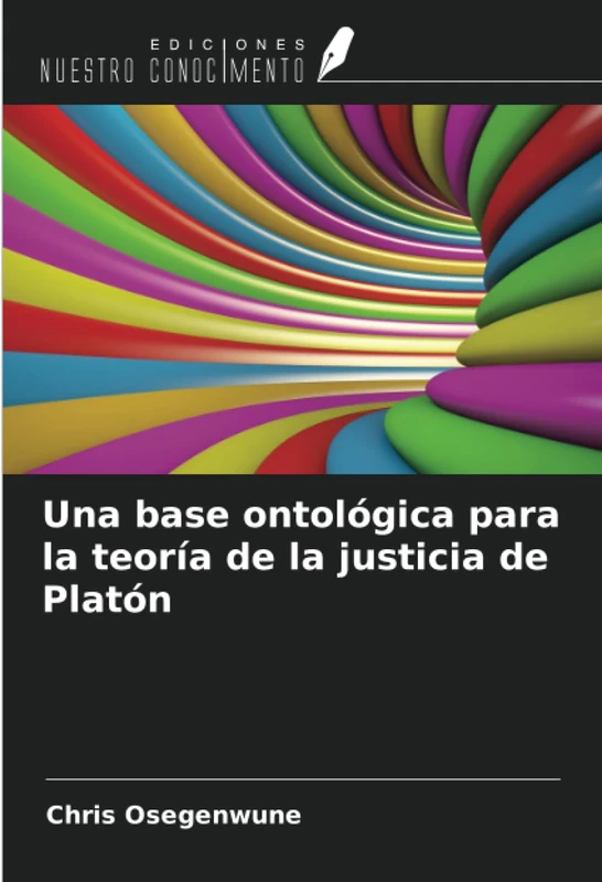 Una base ontológica para la teoría de la justicia de Platón