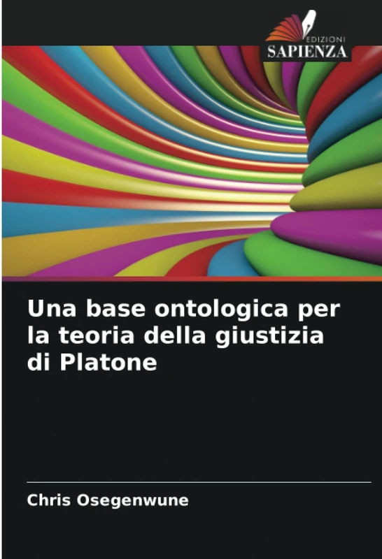 Una base ontologica per la teoria della giustizia di Platone