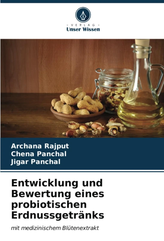 Entwicklung und Bewertung eines probiotischen Erdnussgetränks: mit medizinischem Blütenextrakt - Image 1