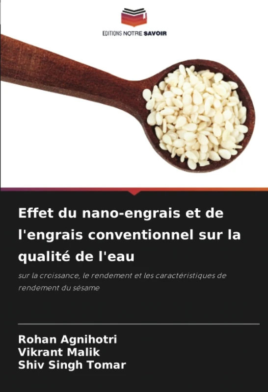 Effet du nano-engrais et de l'engrais conventionnel sur la qualité de l'eau: sur la croissance, le rendement et les caractéristiques de rendement du sésame
