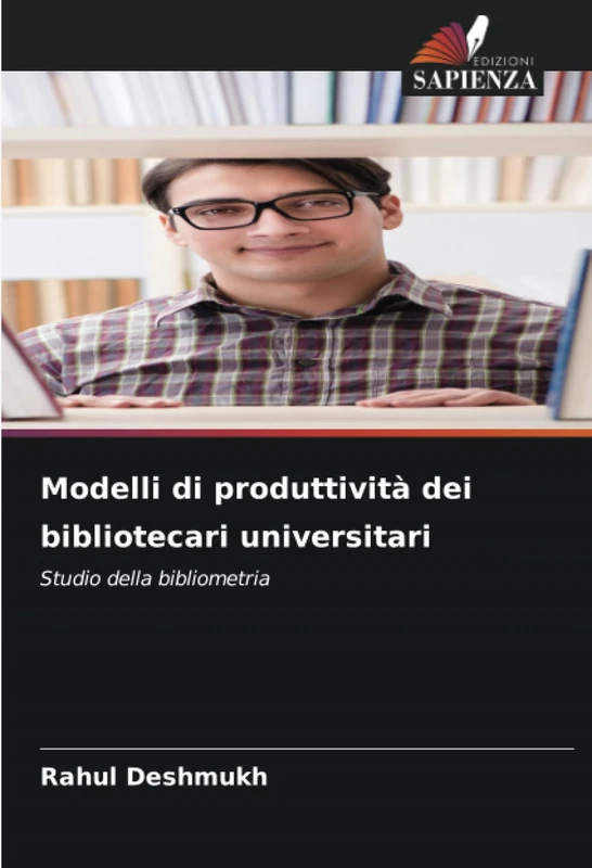 Modelli di produttività dei bibliotecari universitari: Studio della bibliometria