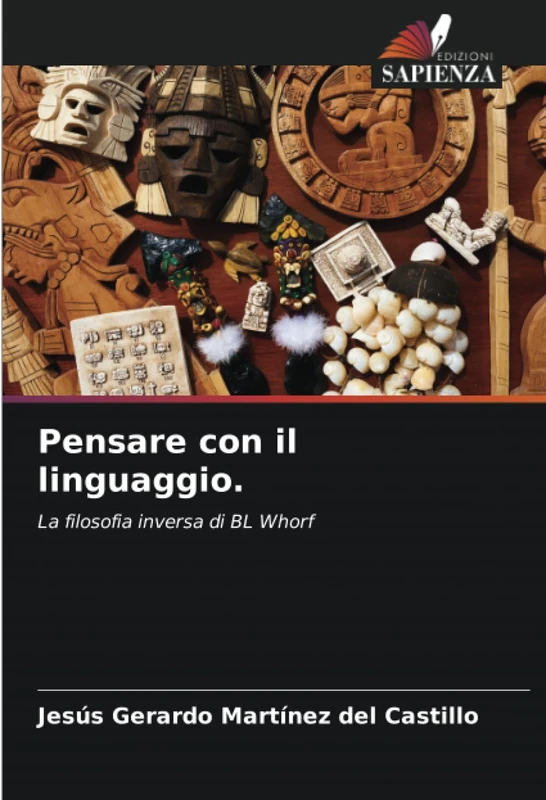 Pensare con il linguaggio.: La filosofia inversa di BL Whorf