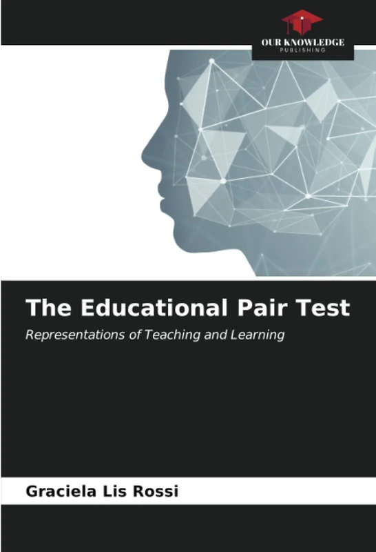 The Educational Pair Test: Representations of Teaching and Learning