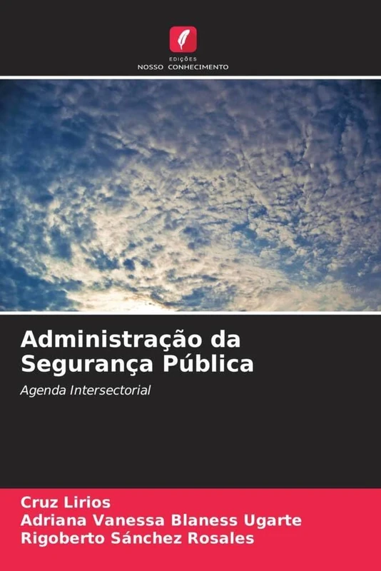 Administração da Segurança Pública: Agenda Intersectorial