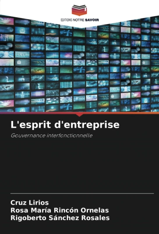 L'esprit d'entreprise: Gouvernance interfonctionnelle