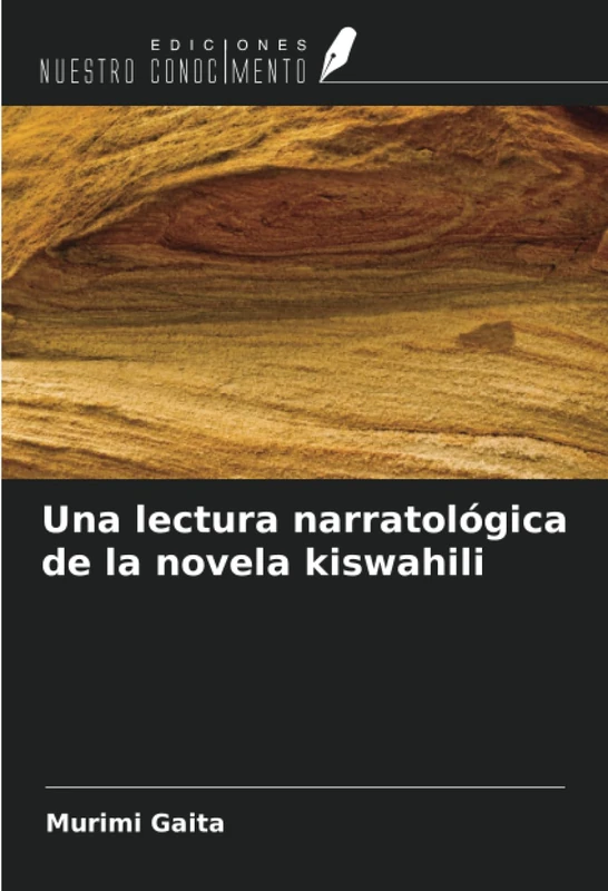 Una lectura narratológica de la novela kiswahili