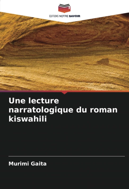 Une lecture narratologique du roman kiswahili