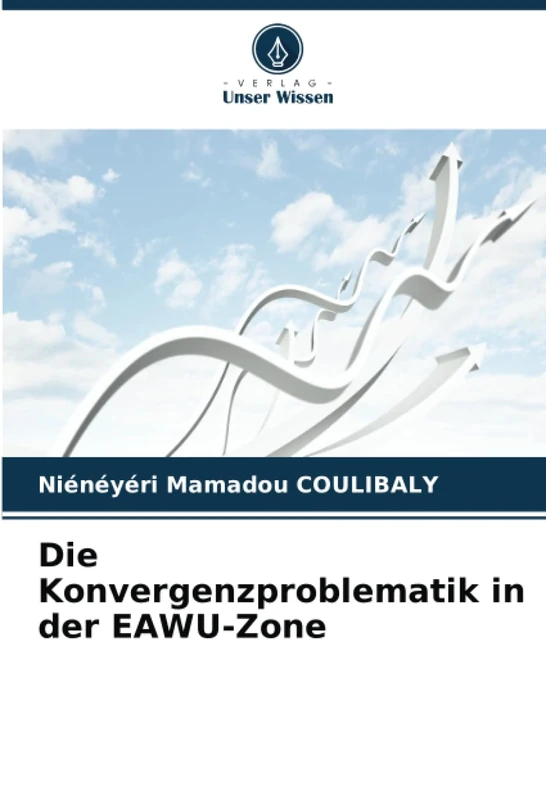 Die Konvergenzproblematik in der EAWU-Zone