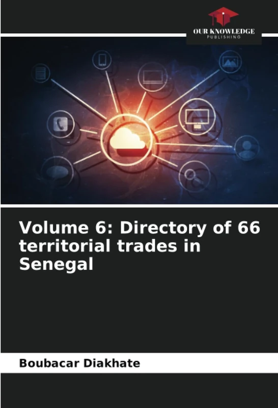 Volume 6: Directory of 66 territorial trades in Senegal