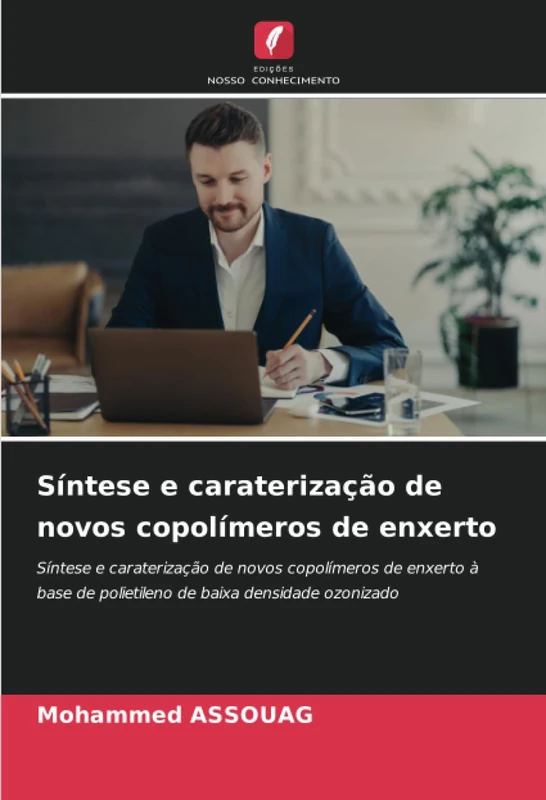 Síntese e caraterização de novos copolímeros de enxerto: Síntese e caraterização de novos copolímeros de enxerto à base de polietileno de baixa densidade ozonizado