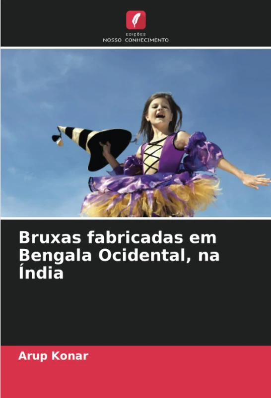 Bruxas fabricadas em Bengala Ocidental, na Índia