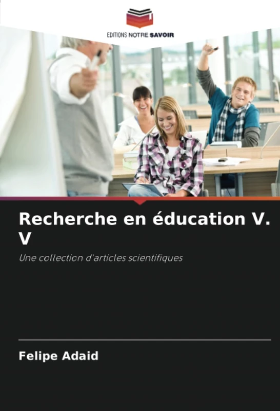 Recherche en éducation V. V: Une collection d'articles scientifiques