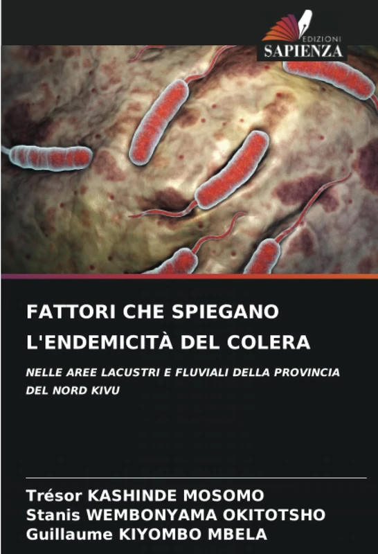 FATTORI CHE SPIEGANO L'ENDEMICITÀ DEL COLERA: NELLE AREE LACUSTRI E FLUVIALI DELLA PROVINCIA DEL NORD KIVU