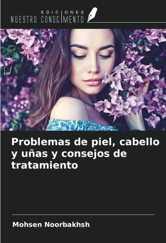 Problemas de piel, cabello y uñas y consejos de tratamiento