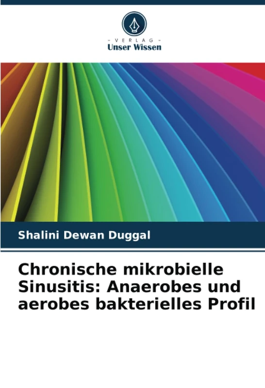 Chronische mikrobielle Sinusitis: Anaerobes und aerobes bakterielles Profil