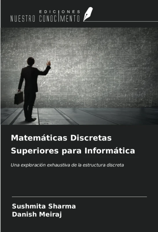 Matemáticas Discretas Superiores para Informática: Una exploración exhaustiva de la estructura discreta - Image 1