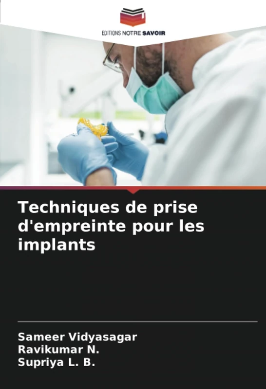 Techniques de prise d'empreinte pour les implants