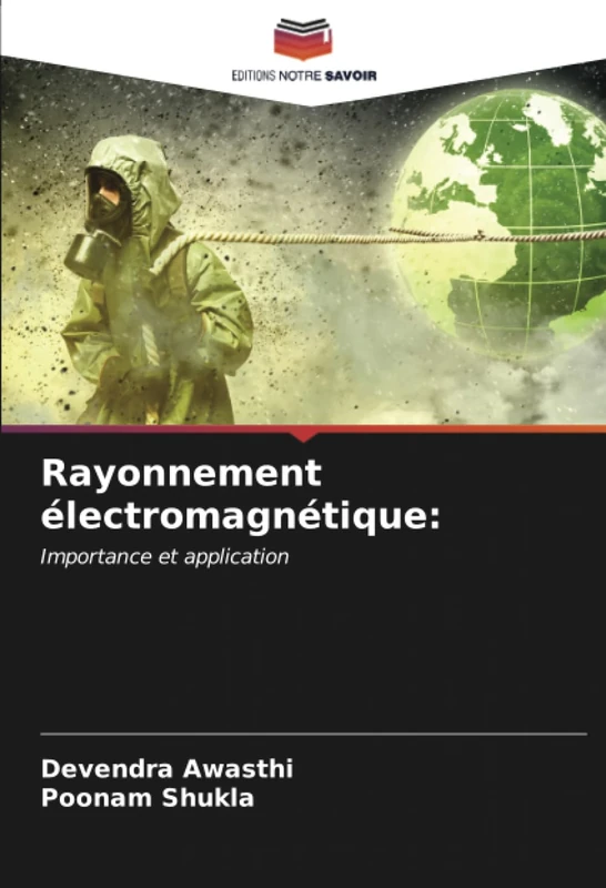 Rayonnement électromagnétique:: Importance et application