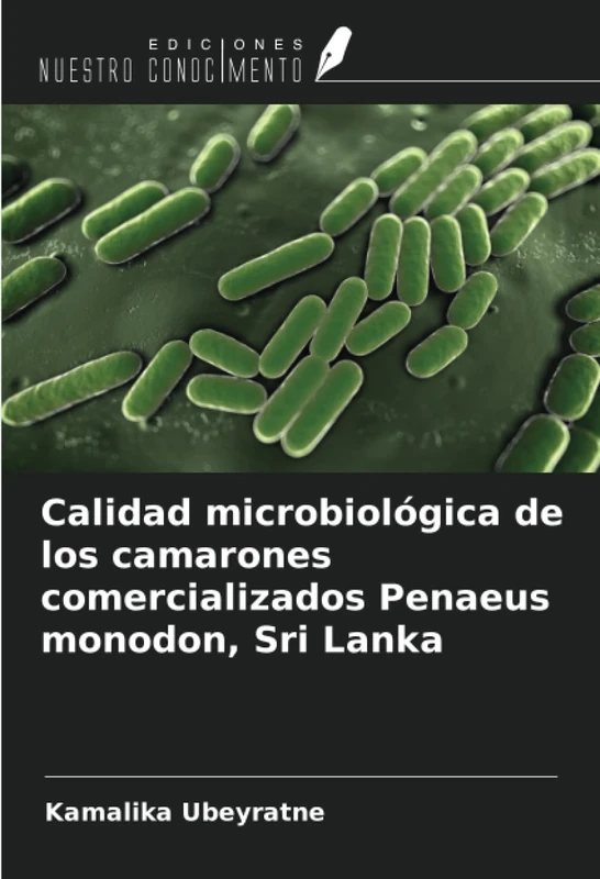 Calidad microbiológica de los camarones comercializados Penaeus monodon, Sri Lanka - Image 1
