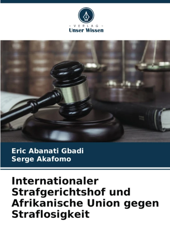 Internationaler Strafgerichtshof und Afrikanische Union gegen Straflosigkeit