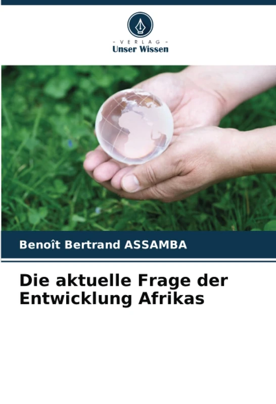 Die aktuelle Frage der Entwicklung Afrikas