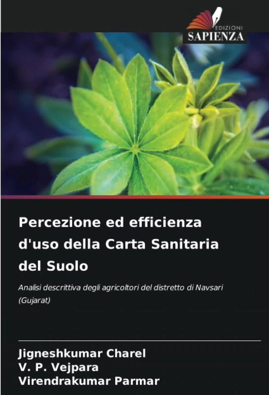 Percezione ed efficienza d'uso della Carta Sanitaria del Suolo: Analisi descrittiva degli agricoltori del distretto di Navsari (Gujarat)