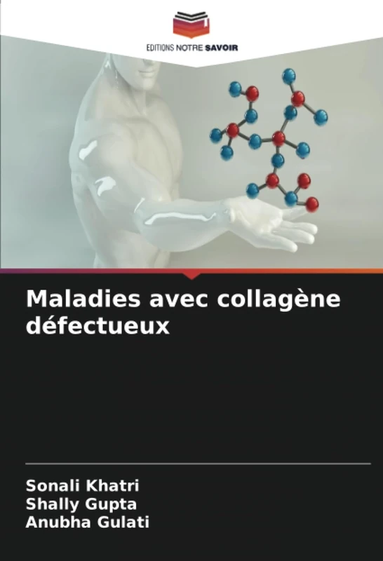 Maladies avec collagène défectueux
