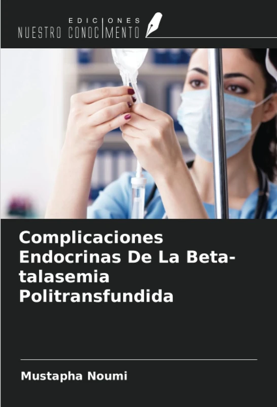 Complicaciones Endocrinas De La Beta-talasemia Politransfundida - Image 1
