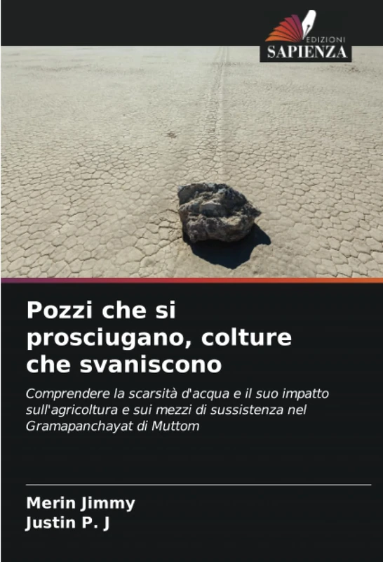 Pozzi che si prosciugano, colture che svaniscono: Comprendere la scarsità d'acqua e il suo impatto sull'agricoltura e sui mezzi di sussistenza nel Gramapanchayat di Muttom