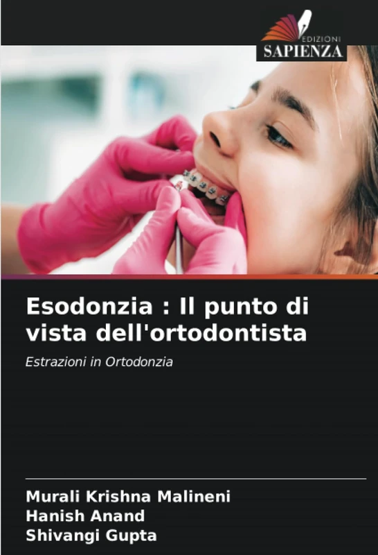 Esodonzia : Il punto di vista dell'ortodontista: Estrazioni in Ortodonzia