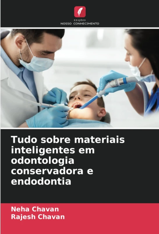 Tudo sobre materiais inteligentes em odontologia conservadora e endodontia