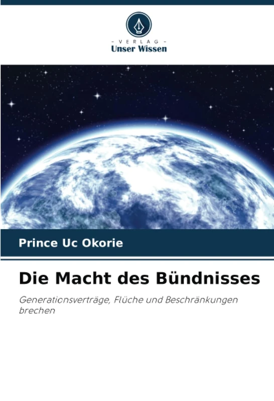 Die Macht des Bündnisses: Generationsverträge, Flüche und Beschränkungen brechen - Image 1