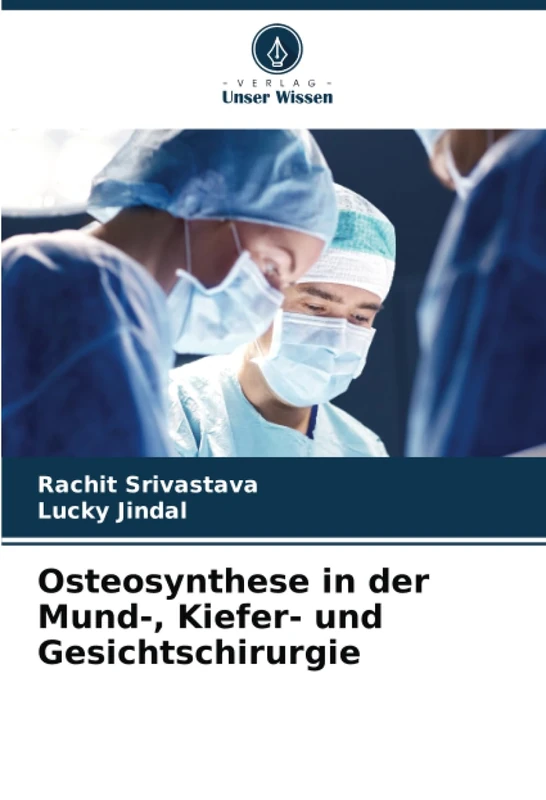 Osteosynthese in der Mund-, Kiefer- und Gesichtschirurgie