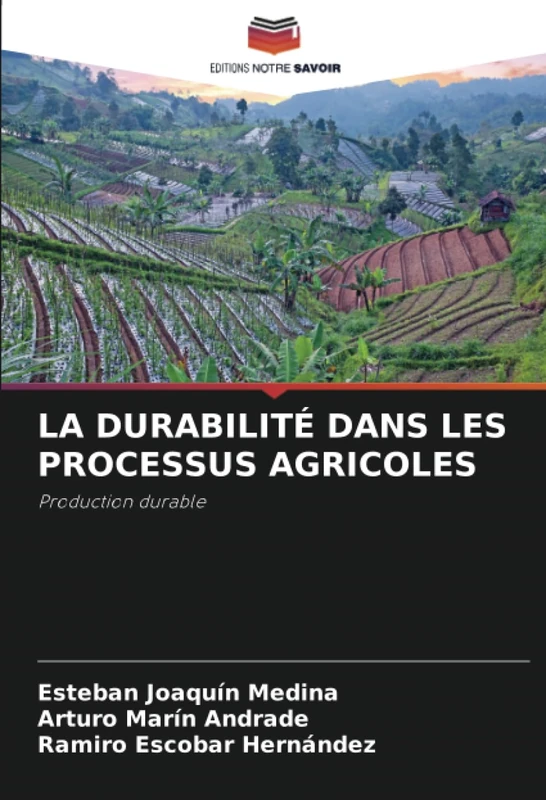 LA DURABILITÉ DANS LES PROCESSUS AGRICOLES: Production durable