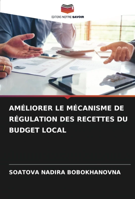 AMÉLIORER LE MÉCANISME DE RÉGULATION DES RECETTES DU BUDGET LOCAL - Image 1