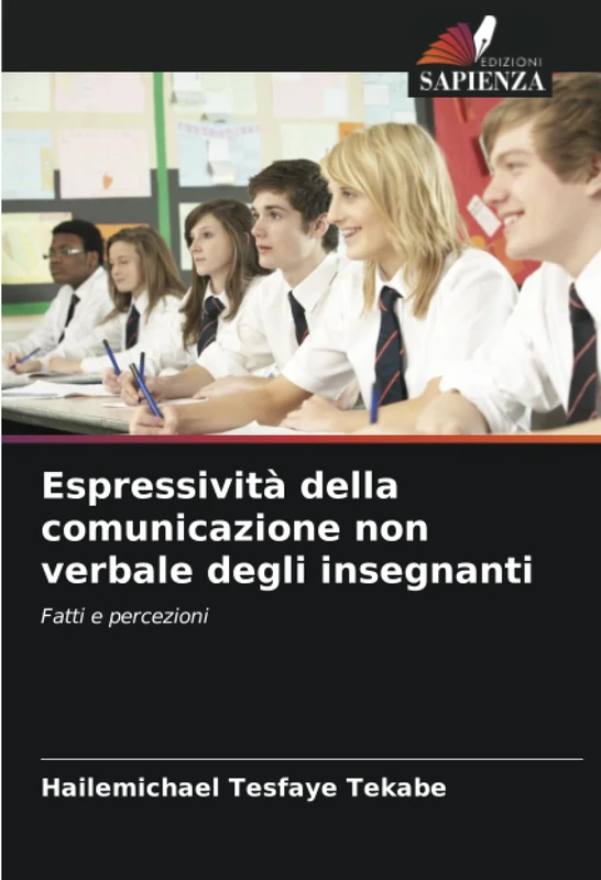 Espressività della comunicazione non verbale degli insegnanti: Fatti e percezioni