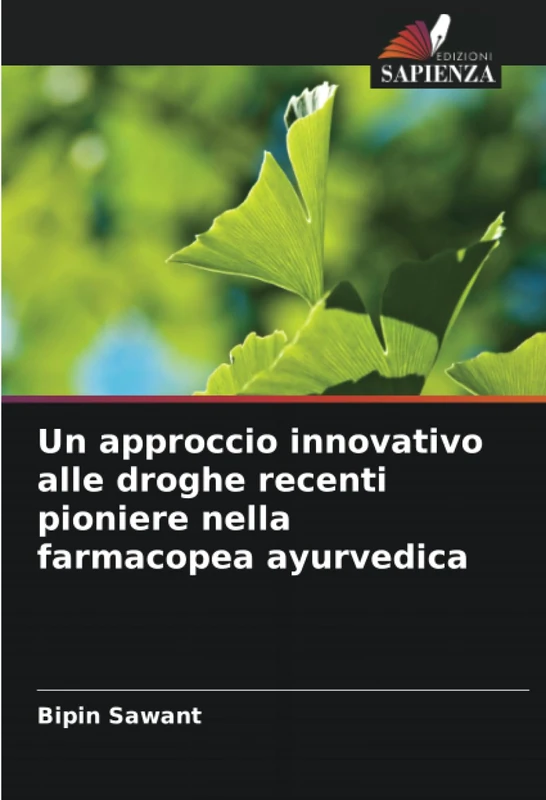 Un approccio innovativo alle droghe recenti pioniere nella farmacopea ayurvedica - Image 1