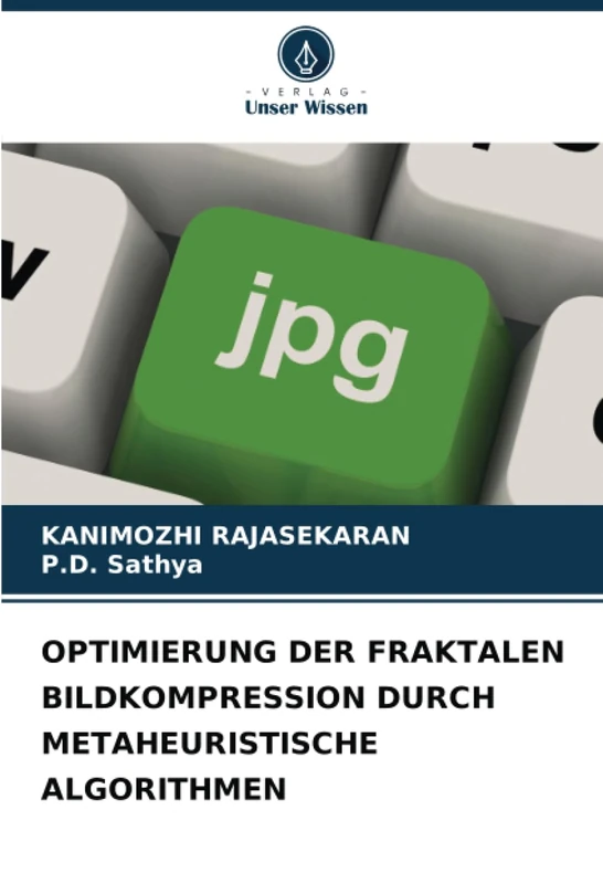 OPTIMIERUNG DER FRAKTALEN BILDKOMPRESSION DURCH METAHEURISTISCHE ALGORITHMEN - Image 1