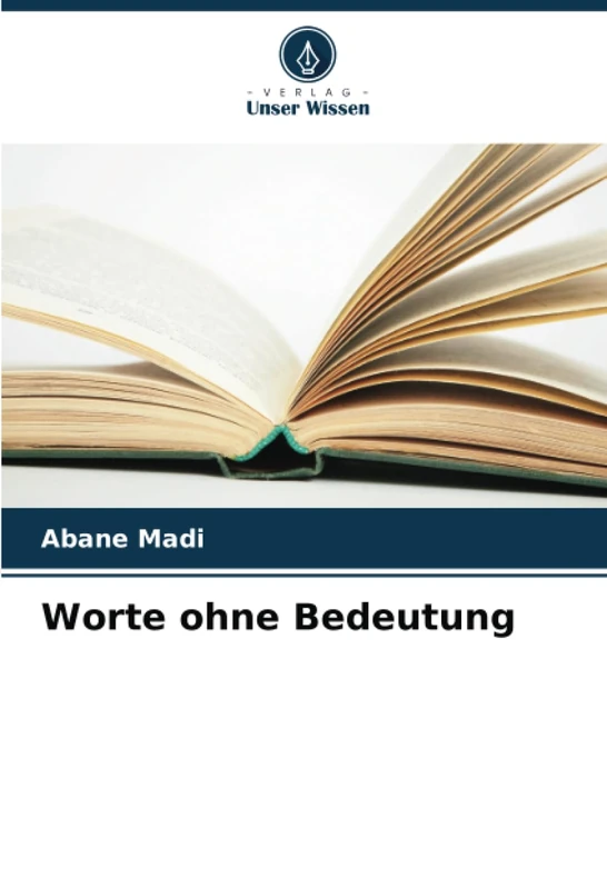 Worte ohne Bedeutung
