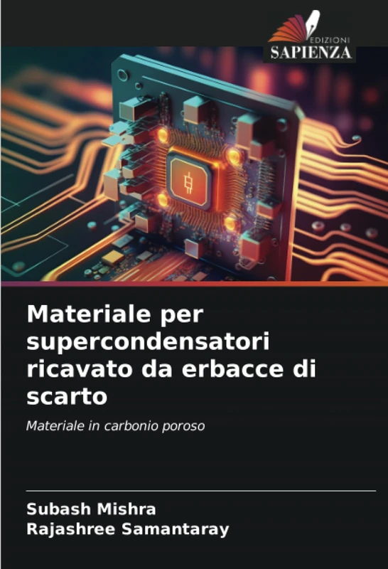 Materiale per supercondensatori ricavato da erbacce di scarto: Materiale in carbonio poroso - Image 1