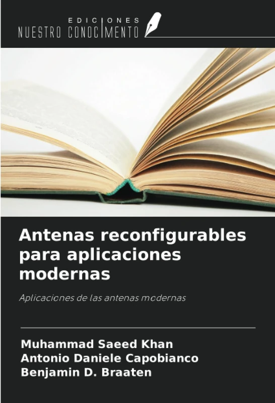 Antenas reconfigurables para aplicaciones modernas: Aplicaciones de las antenas modernas