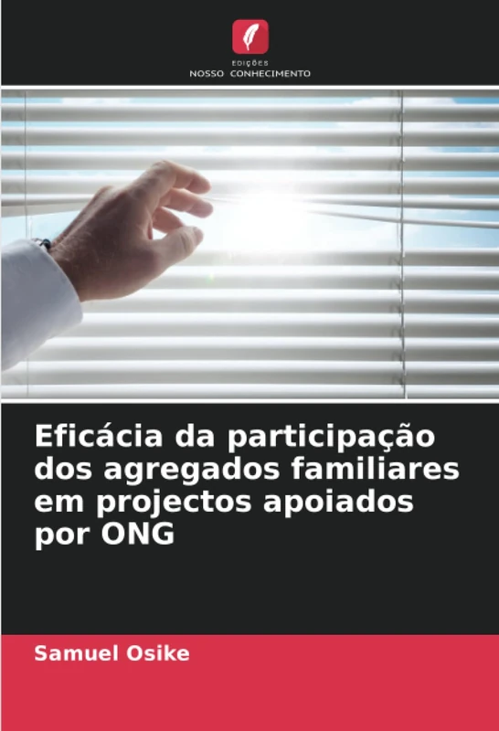 Eficácia da participação dos agregados familiares em projectos apoiados por ONG