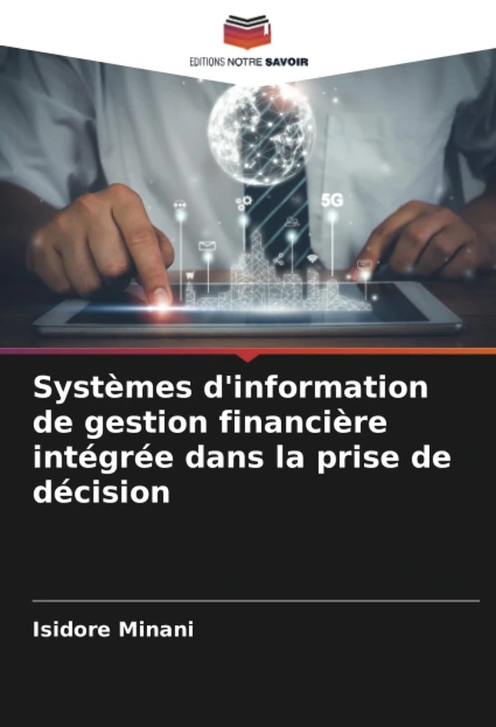 Systèmes d'information de gestion financière intégrée dans la prise de décision