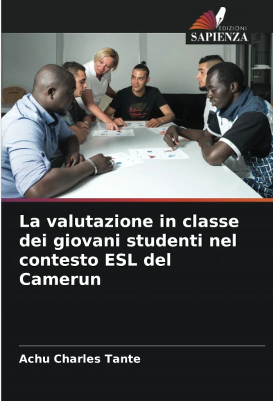 La valutazione in classe dei giovani studenti nel contesto ESL del Camerun