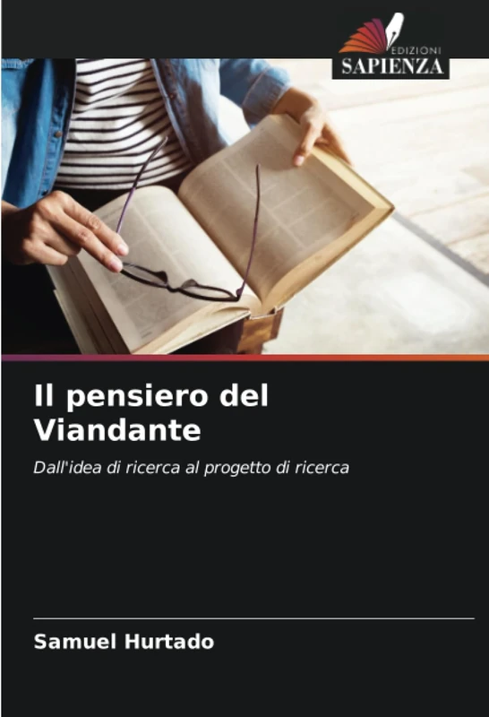 Il pensiero del Viandante: Dall'idea di ricerca al progetto di ricerca