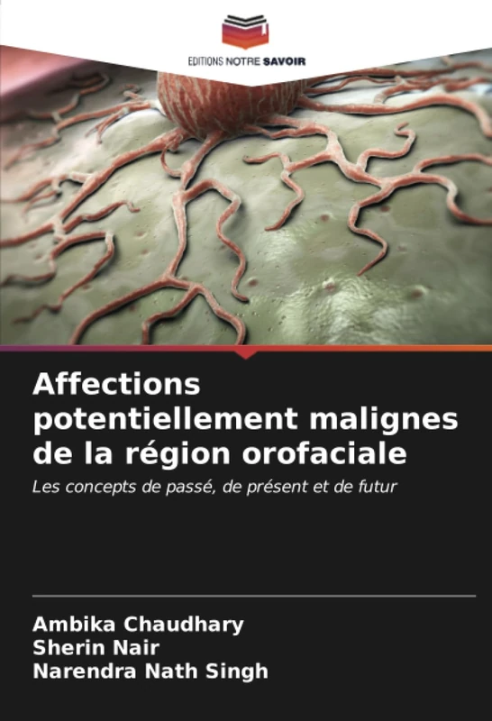 Affections potentiellement malignes de la région orofaciale: Les concepts de passé, de présent et de futur - Image 1