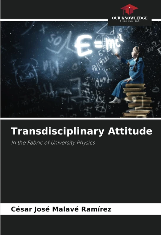 Transdisciplinary Attitude: In the Fabric of University Physics